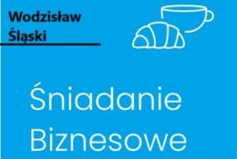 napis Wodzisław Śląski i innym kolorek Śniadanie Biznesowe