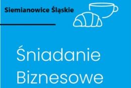 nazwa miasta Siemianowice Śląskie a poniżej w innym kolorze napis- Śniadanie Biznesowe