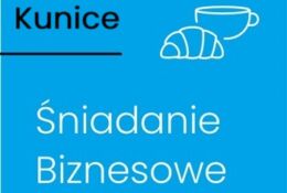 napis Śniadanie Biznesowe Kunice