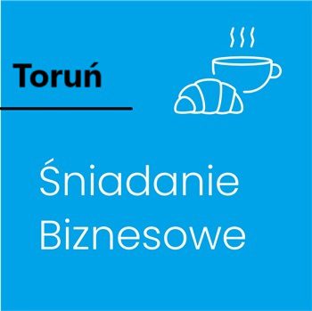 napis Śniadanie Biznesowe Toruń