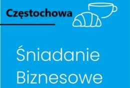 napisz śniadanie biznesowe Częstochowa